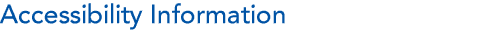 Accessibility Information